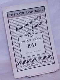 image of Fifteenth anniversary announcement of courses. Spring term 1939, April 17th - June 23rd