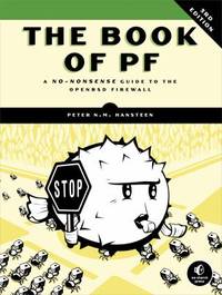 The Book of PF : A No-Nonsense Guide to the Openbsd Firewall