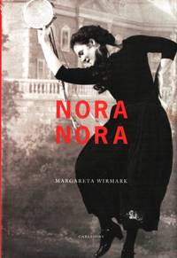 Nora Nora. Henrik Ibsens Dockhem och Ingmar…