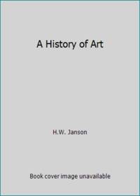 A History of Art by H.W. Janson - 1977