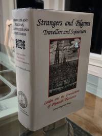 Strangers and Pilgrims, Travellers and Sojourners