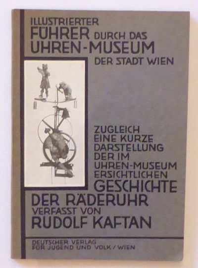 Illustrierter Führer durch das Uhren-Museum der…