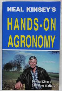 image of Neal Kinsey's Hands-On Agronomy