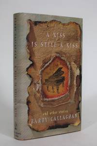 A Kiss is Still a Kiss, and Other Stories