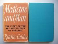 image of Medicine and Man - The Story of the Art and Science of Healing