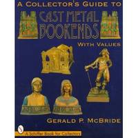 Collector's Guide to Cast Metal Bookends