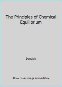 The Principles of Chemical Equilibrium