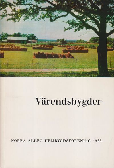 Värendsbygder 1978. [Utg. av] Norra Allbo…