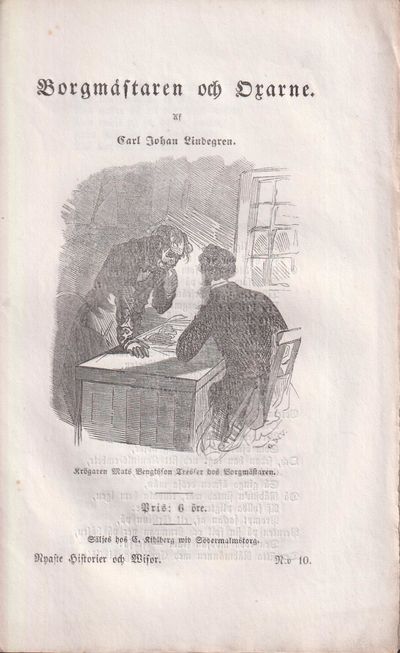 Borgmästaren och Oxarne. Säljes hos G. Kihlberg…