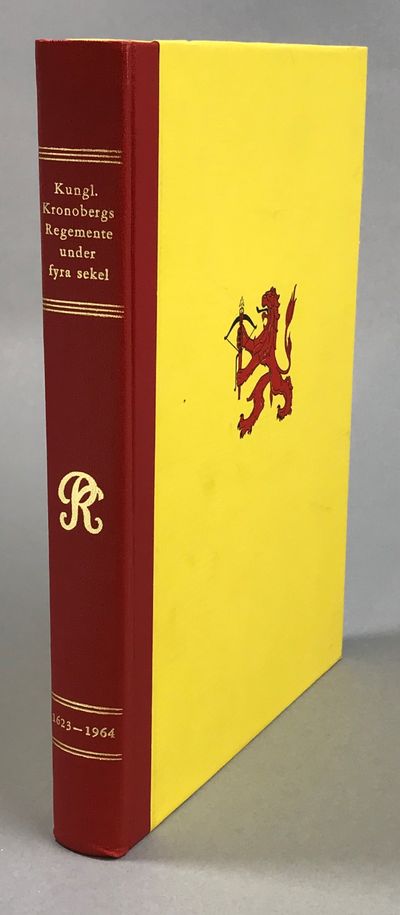 Kungl. Kronobergs Regemente under fyra sekel…