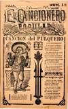 POSADA ORIGINAL BROADSIDE: EL CANCIONERO POPULAR, HOJA NUM. 18: CANCION DE PULQUERO