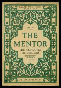 image of THE MENTOR - THE CONQUEST OF THE AIR - April 1 1914 - Serial Number 56 - Volume 2, number 4