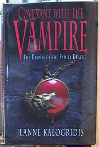image of Covenant with the Vampire: the diaries of the family Dracul