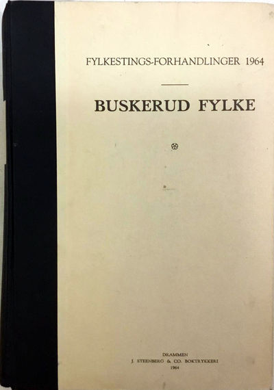 Fylkestings-forhandlinger 1964. Buskerud fylke.…