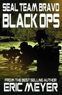 Seal Team Bravo : Black Ops