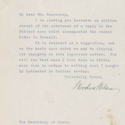 Letter of State Standing Up For American Rights During World War I, Drafted by Pres. Woodrow Wilson