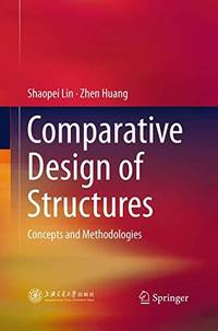 Comparative Design of Structures : Concepts and Methodologies