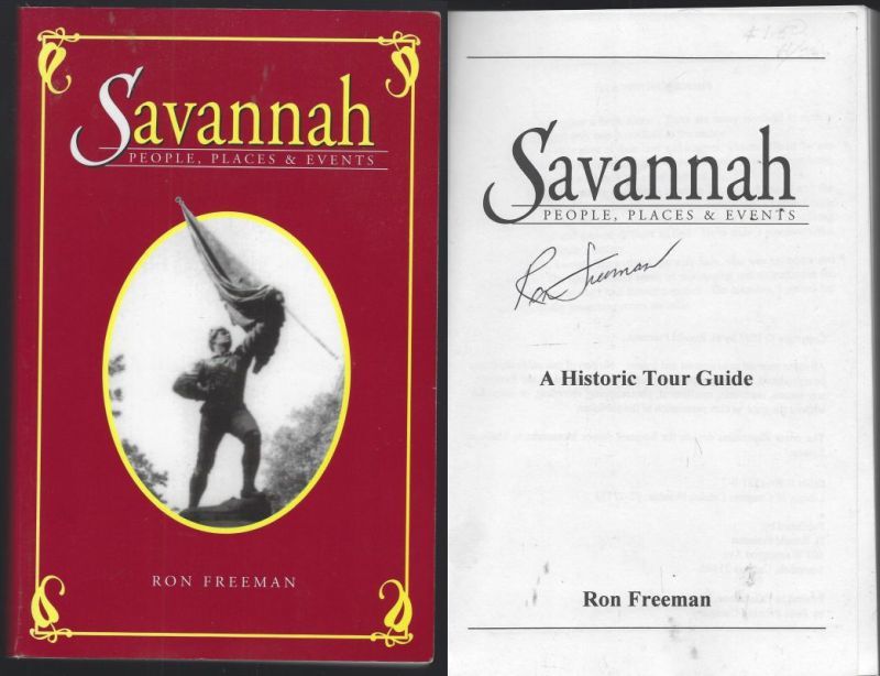 SAVANNAH People, Places and Events a Historic Tour Guide