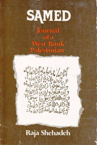 Samed: Journal of a West Bank Palestinian by Shehadeh, Raja - 1984