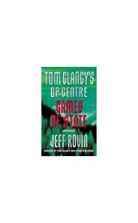 Games of State: Book 3 (Tom Clancy&acirc;s Op-Centre)