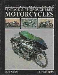 cover of THE RESTORATION OF VINTAGE AND THOROUGHBRED MOTORCYCLES