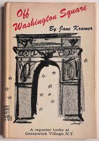 Off Washington Square: A Reporter Looks at Greenwich Village, N.Y.