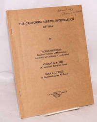 The California Stratus Investigation of 1944; A Report on a Cooperative Research Project of the U. S. Army Air Forces, U. S. Navy, U. S. Weather Bureau and University of California at Los Angeles by Neiburger, Morris; Charles G. P. Beer; Luna B. Leopold - 1945