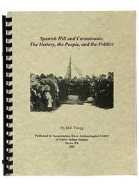 Spanish Hill and Carantouan: The History, the People, and the Politics