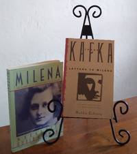 Letters to Milena; Milena: the story of a remarkable friendship by Kafka, Franz; Margarete Buber-Neumann; Ralph Manheim, translator