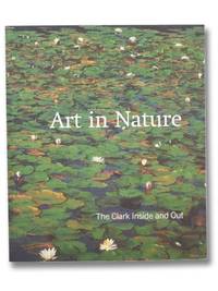 Art in Nature: The Clark Inside And Out