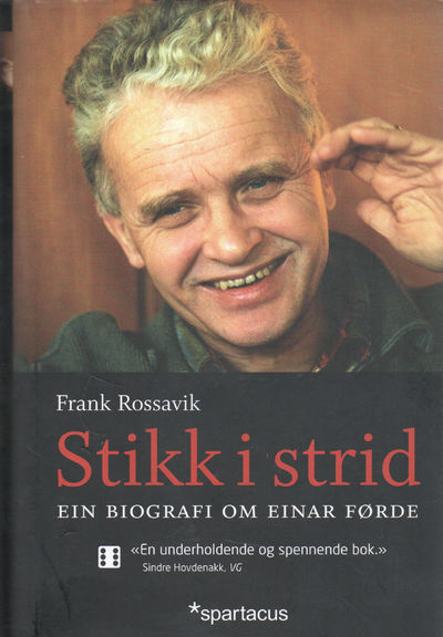 Stikk i strid. En biografi om Einar Førde