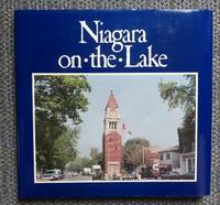 cover of NIAGARA-ON-THE-LAKE: THE OLD HISTORICAL TOWN.