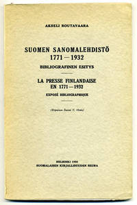 Suomen sanomalehdistö 1771-1932. Bibliografinen…