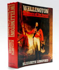 Wellington: The Years of the Sword by Elizabeth Longford - Hardcover - Book Club (BCE/BOMC) - 1969 - from The Parnassus BookShop (SKU: 012813)