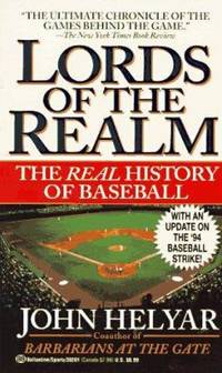 image of Lords of the Realm : The Real History of Baseball
