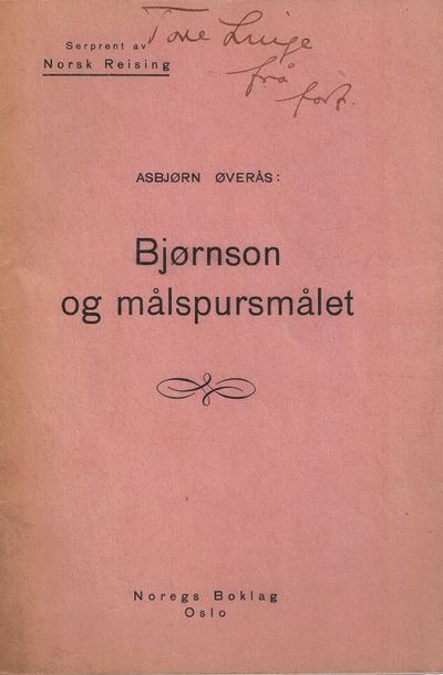 Bjørnson og målspursmålet. Serptrent av Norsk…