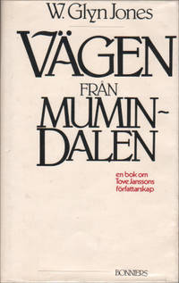 VÄGEN FRÅN MUMINDALEN. En bok om Tove Janssons…