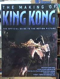 The Making of King Kong; The Official Guide to the Motion Picture