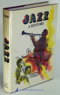 Jazz:  A History by TIRRO, Frank - 1977