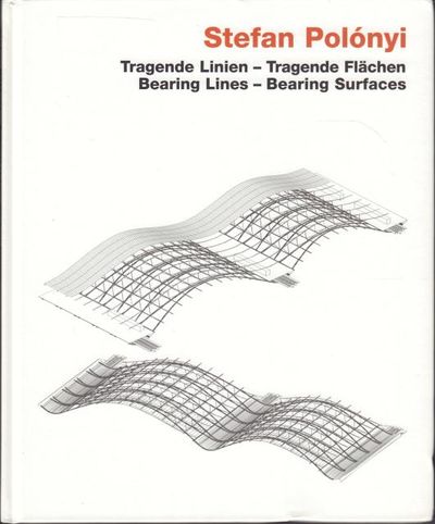 Stefan Polonyi: Tragende Linien - Tragende…