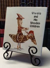 Vivolo And His Wooden Children