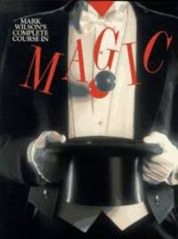 image of Mark Wilson's Complete Course in Magic