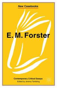 E. M. Forster : Contemporary Critical Essays
