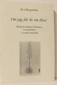 Om jag får be om ölost. Kring kvinnliga…