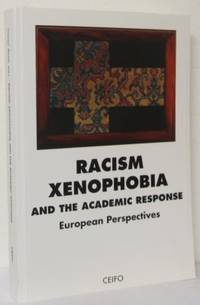 Racism, Xenophobia and the Academic Response.…