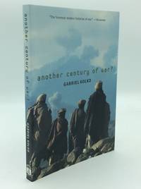 ANOTHER CENTURY OF WAR