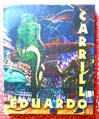 Eduardo Carrillo: Carrillo Retrospective