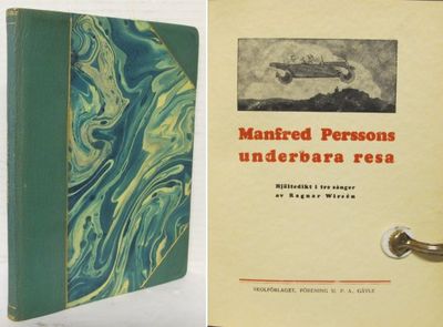 Manfred Perssons underbara resa. Hjältedikt i tre…