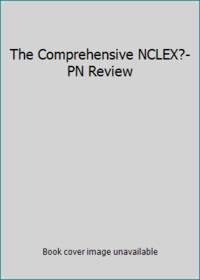 The Comprehensive NCLEX?-PN Review