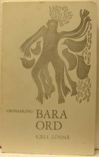 Bara ord. Ordsamling av Kjell Lönnå.